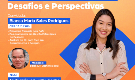 Recrutamento e Seleção sob o olhar do recrutador: Desafios e Perspectivas