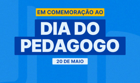 Em comemoração ao dia do Pedagogo