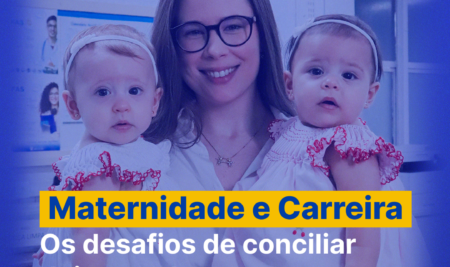 Maternidade e Carreira