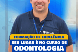 formação de excelência seu lugar é no curso de odontologia no uniari